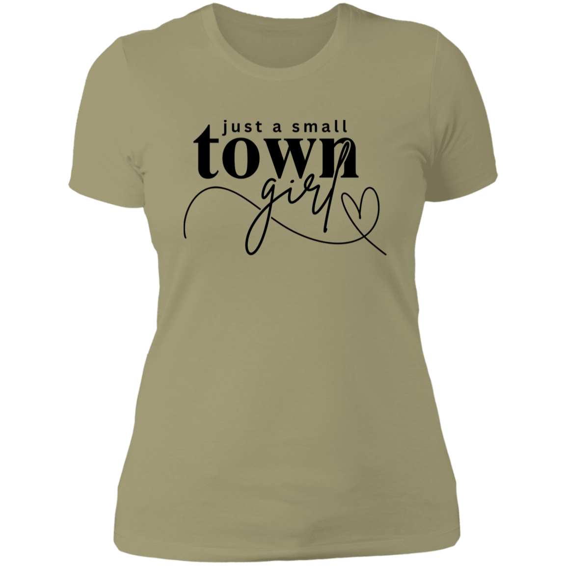 Ladies' T-Shirt, Just a Small Town Girl, Black Print